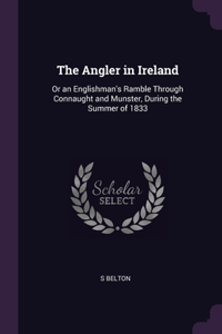 The Angler in Ireland