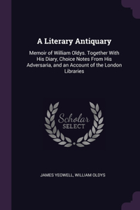 A Literary Antiquary