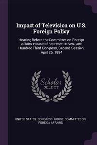 Impact of Television on U.S. Foreign Policy