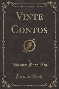 Vinte Contos (Classic Reprint)
