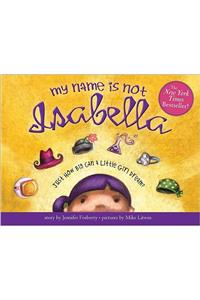 My Name Is Not Isabella