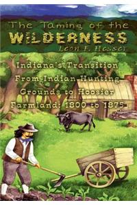 Taming of the Wilderness