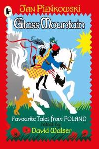 Glass Mountain: Tales from Poland