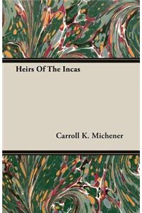 Heirs of the Incas