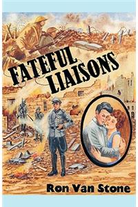 Fateful Liaisons