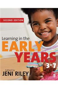 Learning in the Early Years 3-7