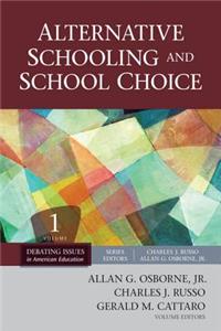 Alternative Schooling and School Choice