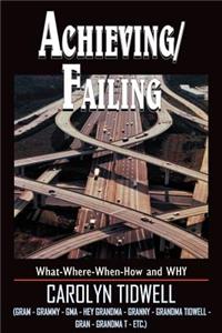 Achieving/Failing