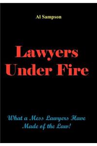 Lawyers Under Fire