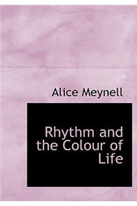 Rhythm and the Colour of Life