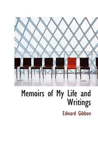 Memoirs of My Life and Writings