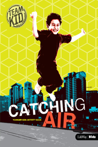 Teamkid: Catching Air - Younger Kids Activity Book