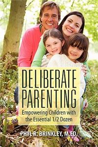 Deliberate Parenting
