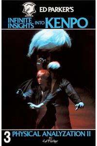 Ed Parker's Infinite Insights Into Kenpo