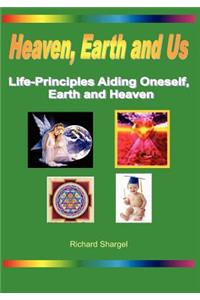 Heaven, Earth And Us
