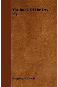 Book of the Dry Fly