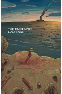 The Tin Funnel