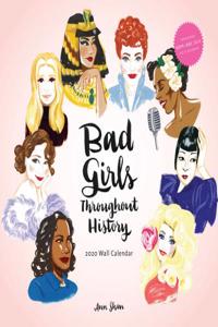 Bad Girls Throughout History 2020 Wall Calendar