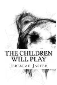 The Children Will Play