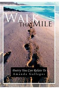 Walk That Mile