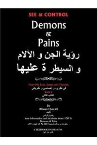 See & Control Demons & Pains