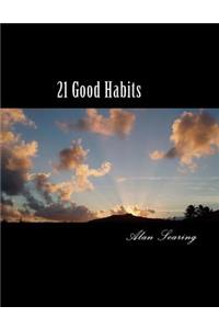 21 Good Habits