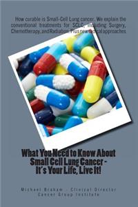 What You Need to Know About Small Cell Lung Cancer - It's Your Life, Live It!