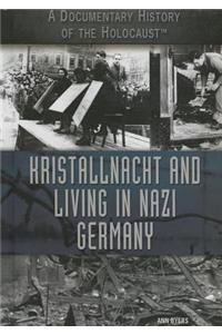 Kristallnacht and Living in Nazi Germany