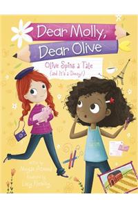 Olive Spins a Tale (and It's a Doozy!)