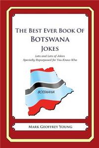 Best Ever Book of Botswana Jokes