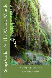 The Willow Whistle