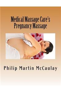 Medical Massage Care's Pregnancy Massage