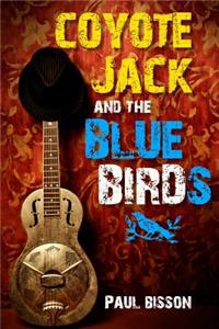 Coyote Jack and the Bluebirds