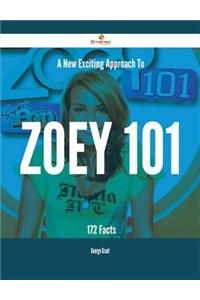 A New- Exciting Approach to Zoey 101 - 172 Facts