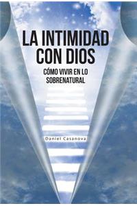 La Intimidad con Dios