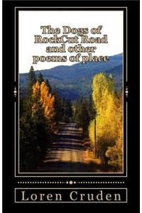 The Dogs at RockCut Road and Other Poems of Place