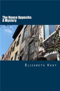 House Opposite