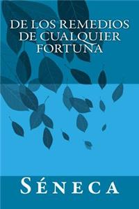 De los remedios de cualquier fortuna