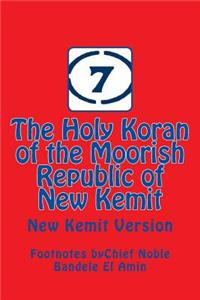 Holy Koran of the Moorish Republic of New Kemit