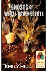 Ghosts of White Raven Estate