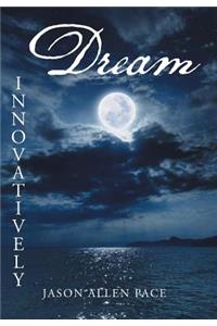 Dream Innovatively