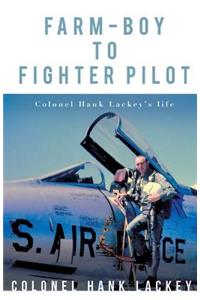 Farm-Boy to Fighter Pilot