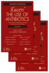 Kucers' the Use of Antibiotics