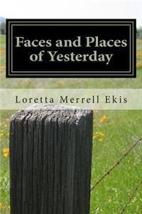 Faces and Places of Yesterday