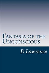 Fantasia of the Unconscious