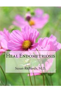 Heal Endometriosis