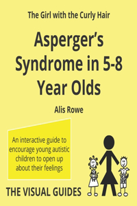 Asperger's Syndrome in 5-8 Year Olds