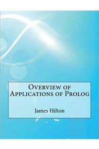 Overview of Applications of PROLOG