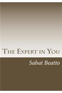 The Expert in You