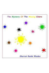 The Mystery Of The Missing Colors